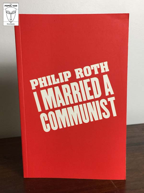 Philip Roth - I Married A Communist